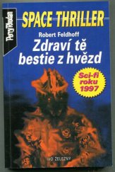 kniha Zdraví tě bestie z hvězd, Ivo Železný 1999