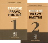 kniha Trestné právo hmotné 1. a 2. zväzok Druhé, doplnené a prepracované vydanie, Iura Edition 2010