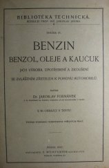 kniha Benzin, benzol, oleje a kaučuk Jich výroba, upotřeb. a zkouš. se zvl. zřet. k pohonu automobilů, Weinfurter 1922