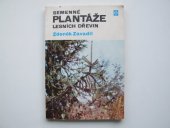 kniha Semenné plantáže lesních dřevin, SZN 1982