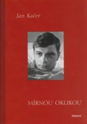 kniha Mírnou oklikou, Eminent 2005