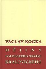 kniha Dějiny politického okresu kralovického, Agroscience ve spolupráci s Musejním spolkem královského města Rakovníka a okresu rakovnického a Muzeem T.G.M. Rakovník 2010