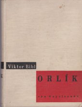kniha Orlík, syn Napoleonův román života, Fr. Borový 1933