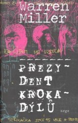kniha Prezydent Krokadýlů, Argo 2010