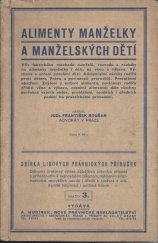 kniha Alimenty manželky a manželských dětí... stav 8. dubna 1942, A. Hubínek 1944