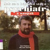 kniha Jak se z básníka stává psychiatr a naopak, Impreso Plus 1995