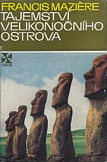 kniha Tajemství Velikonočního ostrova oči se dívají na hvězdy, Orbis 1974
