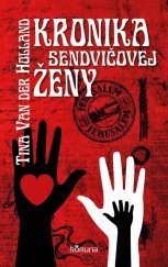 kniha Kronika sendvičovej ženy, KORUNA 2015