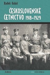 kniha Československé četnictvo 1918-1929, Academia 2019