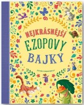 kniha Nejkrásnější Ezopovy bajky, Svojtka 2023