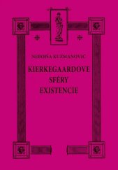 kniha Kierkegaardove sféry existencie, Vydavateľstvo SSS 2025