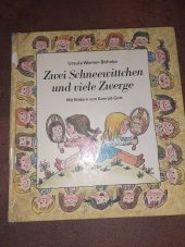 kniha Zwei Schneewittchen und viele Zwerge Mit Bildern von Konrad Golz, Junge Welt 1989