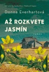 kniha Až rozkvete jasmín, Jota 2025