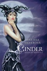 kniha Měsíční kroniky 1. - Cinder, Egmont 2012