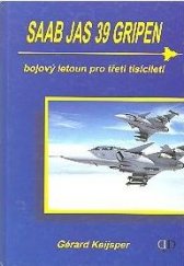 kniha Saab JAS 39 Gripen bojový letoun pro třetí tisíciletí, Deus 2000