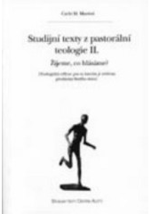 kniha Studijní texty z pastorální teologie II. žijeme, co hlásáme? : (teologická reflexe pro ty, kterým je svěřeno předávání Božího slova), Refugium Velehrad-Roma 2002