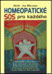 kniha Homeopatické SOS pro každého, Jan Miklánek 2004