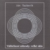 kniha Viditeľnosť záhrady: veľké sklo, Vydavateľstvo SSS 2021