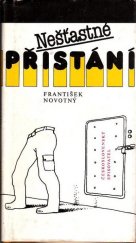 kniha Nešťastné přistání, Československý spisovatel 1988