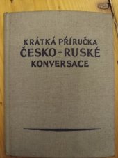 kniha Krátká příručka česko-ruské konversace , Nakladatelství cizojazyčné literatury 1956