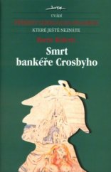 kniha Smrt bankéře Crosbyho, Jota 2003