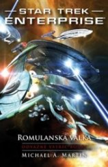 kniha Star Trek - Enterprise 3. - Romulanská válka 2. - Odvážně vstříc bouři, Laser-books 2015