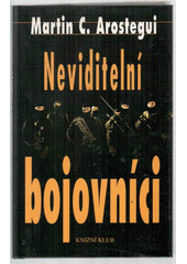 kniha Neviditelní bojovníci, Knižní klub 1999