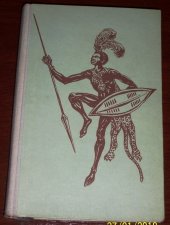 kniha Přítel domorodců Román o cestovateli Čeňku Pacltovi, SNDK 1954