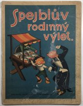 kniha Špejblův rodinný výlet, Vojtěch Šeba 1931