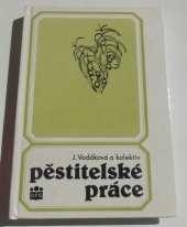 kniha Pěstitelské práce, Státní pedagogické nakladatelství 1990