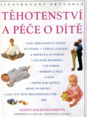 kniha Těhotenství a péče o dítě, Svojtka & Co. 1998