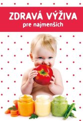 kniha Zdravá výživa pre najmenších, Bookmedia II. 2019