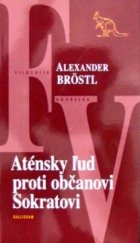 kniha Aténsky ľud proti občanovi Sokratovi, Kalligram 2006