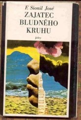 kniha Zajatec bludného kruhu, Svoboda 1981