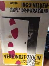 kniha Veřejnost a zločin praktické rady a pokyny pro sebeochranu, Moravské nakladatelství 1931