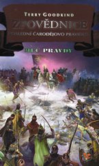 kniha Meč pravdy 11. - Zpovědnice 2. - Poslední čarodějovo pravidlo, Classic 2009