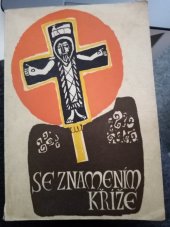 kniha Se znamením kříže, Křesťanská akademie 1967