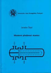 kniha Moderní předávací stanice, Univerzita Jana Evangelisty Purkyně 2007