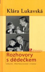 kniha Rozhovory s dědečkem, Karmelitánské nakladatelství 2005