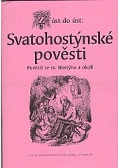 kniha Svatohostýnské pověsti pověsti ze sv. Hostýna a okolí, Beatris 2008