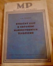 kniha Stručný klíč k určování sladkovodních živočichů, SPN 1955