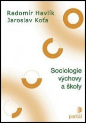 kniha Sociologie výchovy a školy, Portál 2011