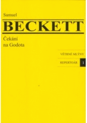 kniha Čekání na Godota, Větrné mlýny 2005