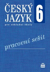 kniha Český jazyk 6 pro základní školy Pracovní sešit, SPN-pedagogické nakladatelství 2025