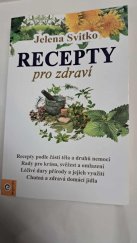 kniha Recepty pro zdraví, ARIMES 2014