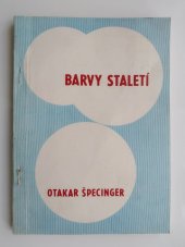 kniha Barvy staletí Pracovní materiál, Záv. pob. ČVTS Barvy a laky 1982