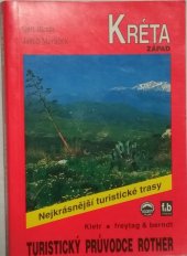 kniha Pěší turistika v západní části Kréty 50 vybraných turistických tras v západní části ostrova, Kletr 1997