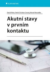 kniha Akutní stavy v prvním kontaktu, Grada 2023