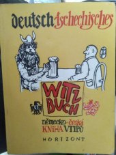kniha Deutsch-tschechisches Witzbuch = Německo-česká kniha vtipů, Horizont 1994