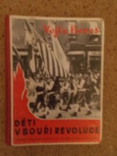 kniha Děti v bouři revoluce literární obraz práce a bojů amerických Čechoslováků za svobodnou domovinu, Komenium 1947